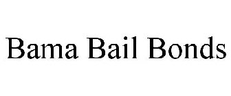 BAMA BAIL BONDS