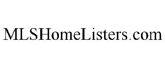 MLSHOMELISTERS.COM