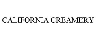 CALIFORNIA CREAMERY