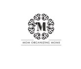 MOM ORGANIZING MOMS