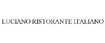 LUCIANO RISTORANTE ITALIANO