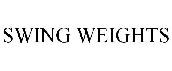 SWING WEIGHTS