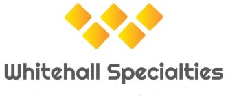 W WHITEHALL SPECIALTIES