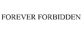 FOREVER FORBIDDEN