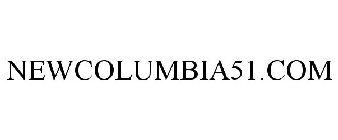 NEWCOLUMBIA51.COM