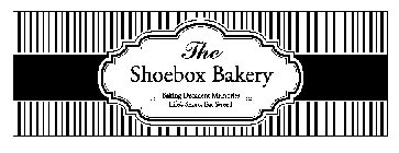 THE SHOEBOX BAKERY BAKING DECADENT MEMORIES LIFE'S SHORT, EAT SWEET!