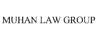 MUHAN LAW GROUP