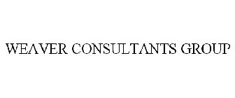 WEAVER CONSULTANTS GROUP
