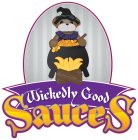 WICKEDLY GOOD SAUCES