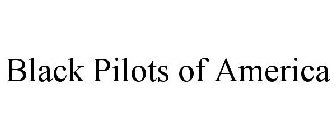 BLACK PILOTS OF AMERICA