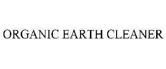 ORGANIC EARTH CLEANER