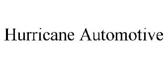 HURRICANE AUTOMOTIVE