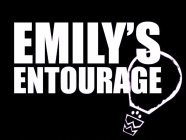 EMILY'S ENTOURAGE