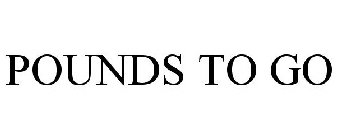 POUNDS TO GO
