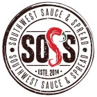 SOSS SOUTHWEST SAUCE & SPREAD ESTD. 2014