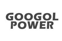 GOOGOL POWER