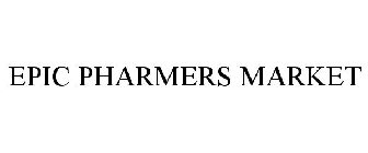 EPIC PHARMERS MARKET