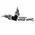 FREEBIRDS WORLD WORKS
