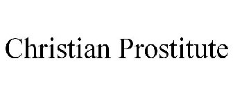 CHRISTIAN PROSTITUTE