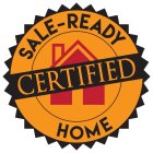 CERTIFIED SALE-READY HOME