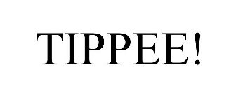TIPPEE!