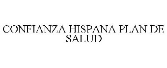 CONFIANZA HISPANA PLAN DE SALUD