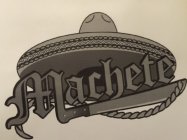 MACHETE