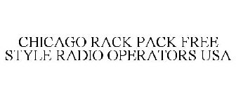 CHICAGO RACK PACK FREE STYLE RADIO OPERATORS USA