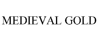 MEDIEVAL GOLD