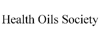 HEALTH OILS SOCIETY