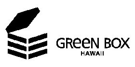 GREEN BOX HAWAII