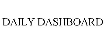 DAILY DASHBOARD