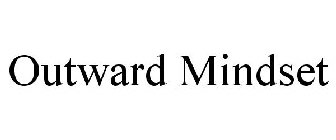 OUTWARD MINDSET