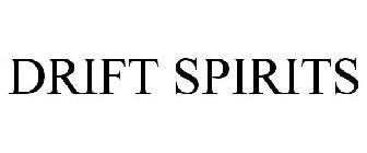 DRIFT SPIRITS