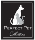 PERFECT PET COLLECTION