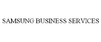 SAMSUNG BUSINESS SERVICES