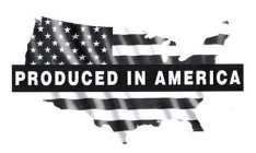PRODUCED IN AMERICA