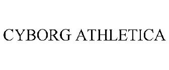 CYBORG ATHLETICA