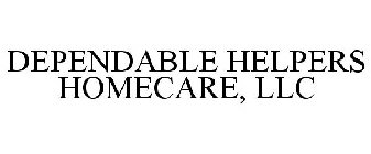 DEPENDABLE HELPERS HOMECARE LLC