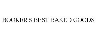 BOOKER'S BEST BAKED GOODS