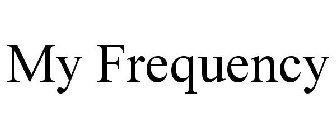 MY FREQUENCY
