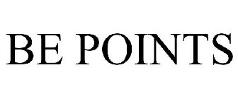 BE POINTS