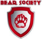 BEAR SOCIETY