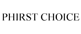 PHIRST CHOICE