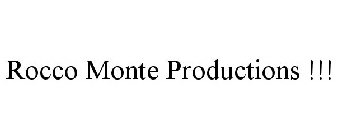 ROCCO MONTE PRODUCTIONS !!!
