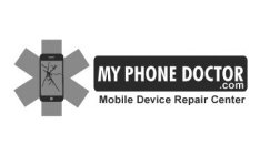 MY PHONE DOCTOR.COM MOBILE DEVICE REPAIR CENTER