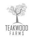 TEAKWOOD FARMS