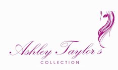 ASHLEY TAYLOR'S COLLECTION