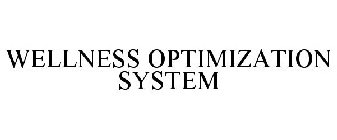 WELLNESS OPTIMIZATION SYSTEM