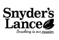 SNYDER'S LANCE SNACKING IS OUR PASSION